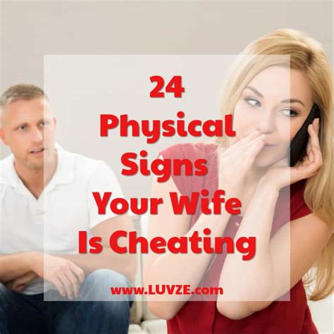 30 Physical Signs Your Wife Is Cheating on You